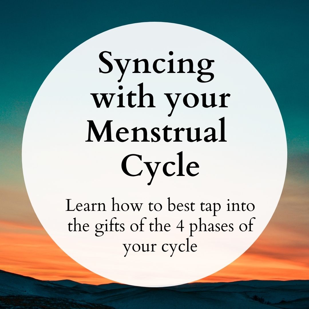 words syncing with your menstrual cycle with a sunset in the background